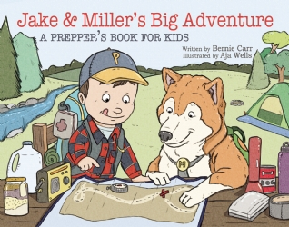Book Review: Jake & Miller’s Big Adventure: A Prepper Book For Kids