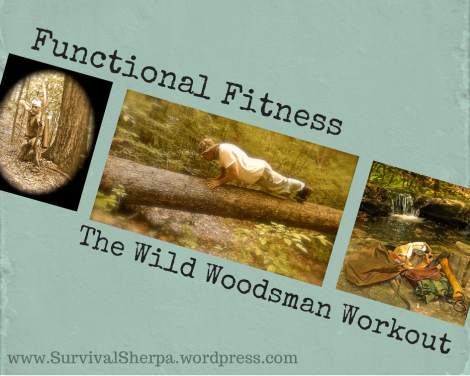 Functional Fitness: The Wild Woodsman Workout