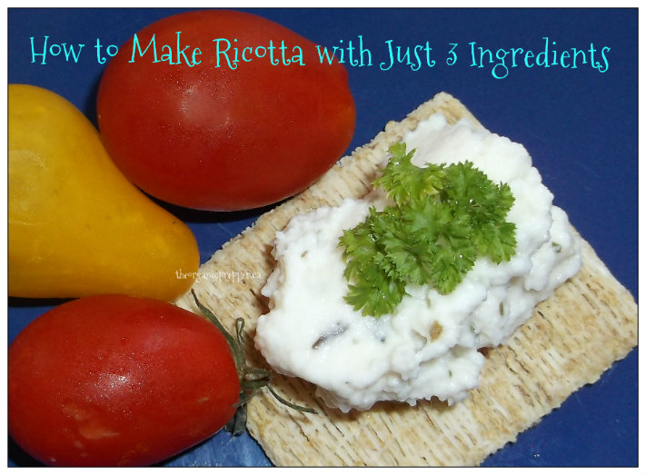 How to Make Ricotta Cheese with Just 3 Simple Ingredients