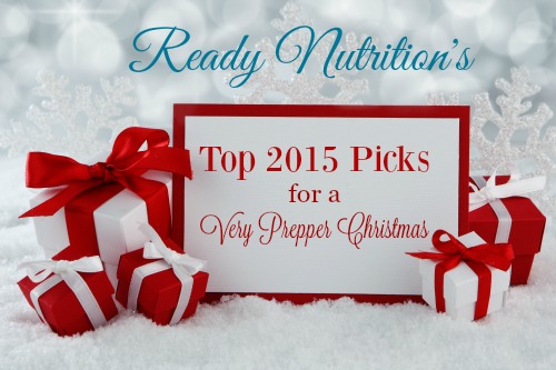 Ready Nutrition’s Top 2015 Picks for a Very Prepper Christmas