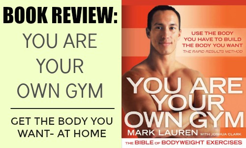 Book Review: “You Are Your Own Gym”