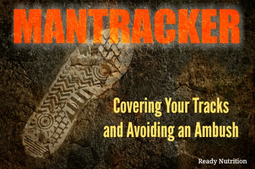 Mantracker: Covering Your Tracks and Avoiding an Ambush