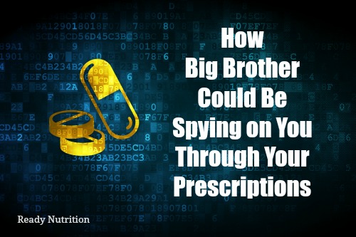 How Big Brother Could Be Spying on You Through Your Prescriptions