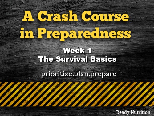 A Crash Course in Preparedness – Week 1 – The Survival Basics