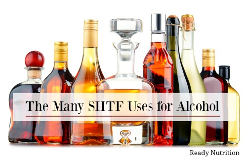 The Many SHTF Uses for Alcohol