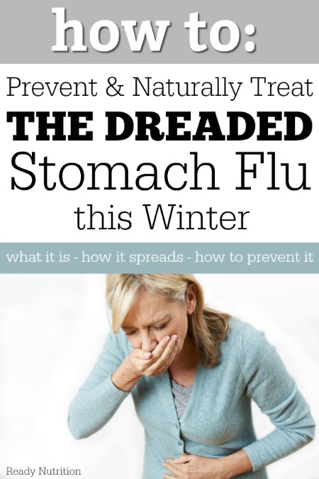 The stomach flu is never fun. Learn how to prevent and naturally treat the dreaded stomach flu this winter.