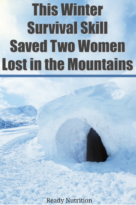 Wilderness survival in the bitter cold is not for the faint of heart. The survival story of two women who lost in the Sierra Nevada mountains made national news recently. Officials are claiming they survived subzero temperatures by keeping their wits and doing the one thing that saved their lives. #ReadyNutrition #WinterSurvival