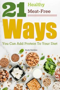 Every living cell in your body uses protein for structural and functional purposes. It is important to get enough in your diet for that reason. Here's a big list of 21 plant-based protein sources. #ReadyNutrition #ProteinPower #HealthyLiving