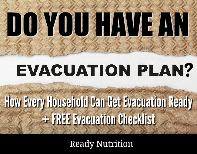 Advance notice is not always given when it comes to evacuations. In certain circumstances, you could be given as little as a few minutes to leave. Would you be ready? Plus, here's a free handout that prints out easily and can be stored in your preparedness binders and/or bug out bag. Take the time and get prepped!