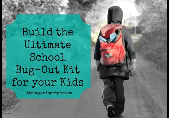 Build the Ultimate School Bug Out Kit for your Kids