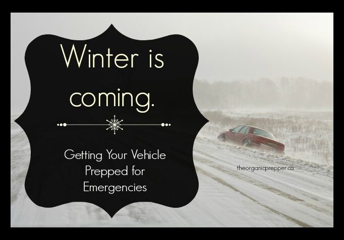 Winter is coming. Prep your vehicle for emergencies.